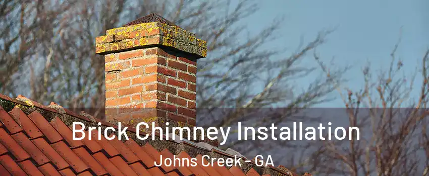  Brick Chimney Installation Johns Creek - GA