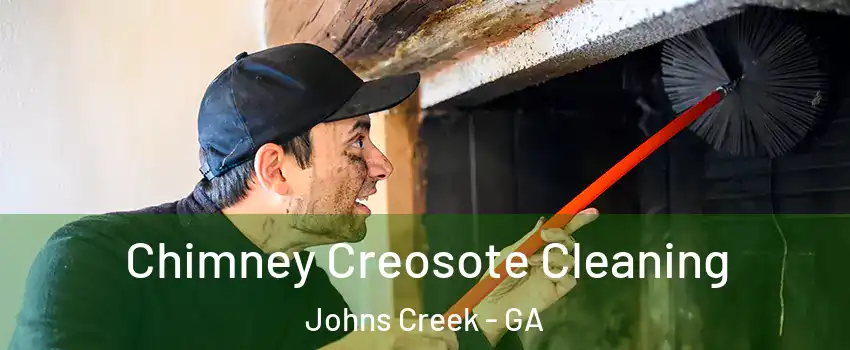  Chimney Creosote Cleaning Johns Creek - GA