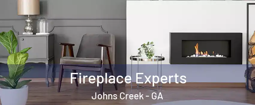  Fireplace Experts Johns Creek - GA