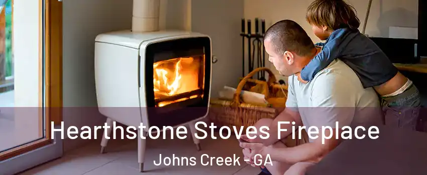  Hearthstone Stoves Fireplace Johns Creek - GA