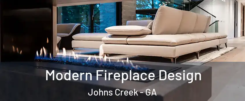  Modern Fireplace Design Johns Creek - GA