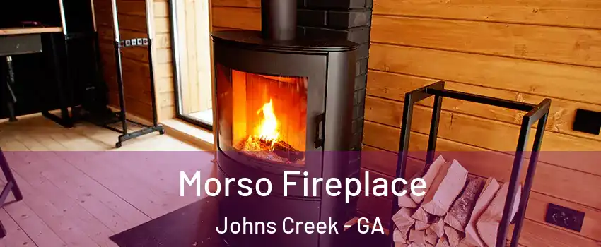  Morso Fireplace Johns Creek - GA