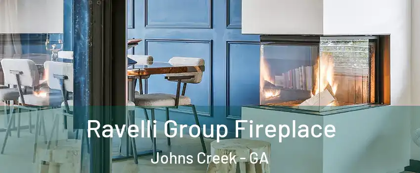  Ravelli Group Fireplace Johns Creek - GA